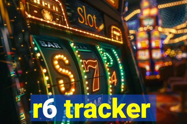r6 tracker